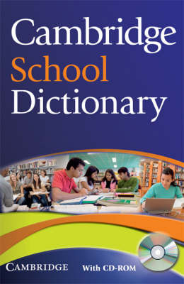 Cambridge School Dictionary with CD-ROM