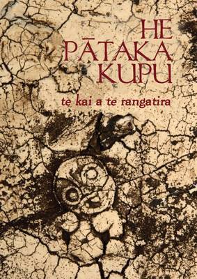 He Pataka Kupu : Te Kai a te rangatira (Maori Language Dictionary )