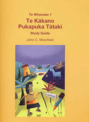 Te Whanake 1: Te Kakano Study Guide