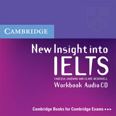 New Insight into IELTS Workbook Audio CD: Workbook